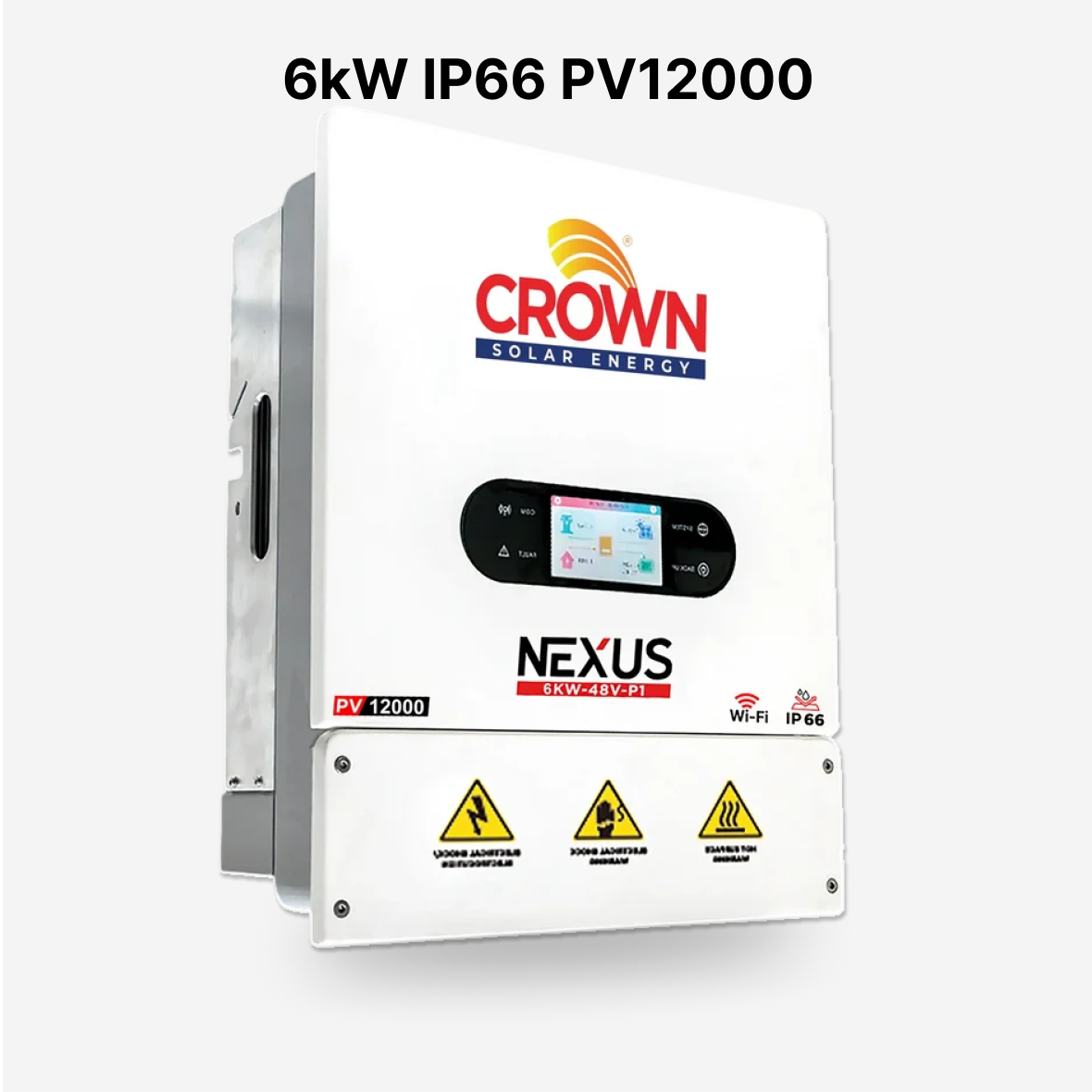 Crown Nexus 6kW PV12,000 Single Phase Hybrid Solar Inverter