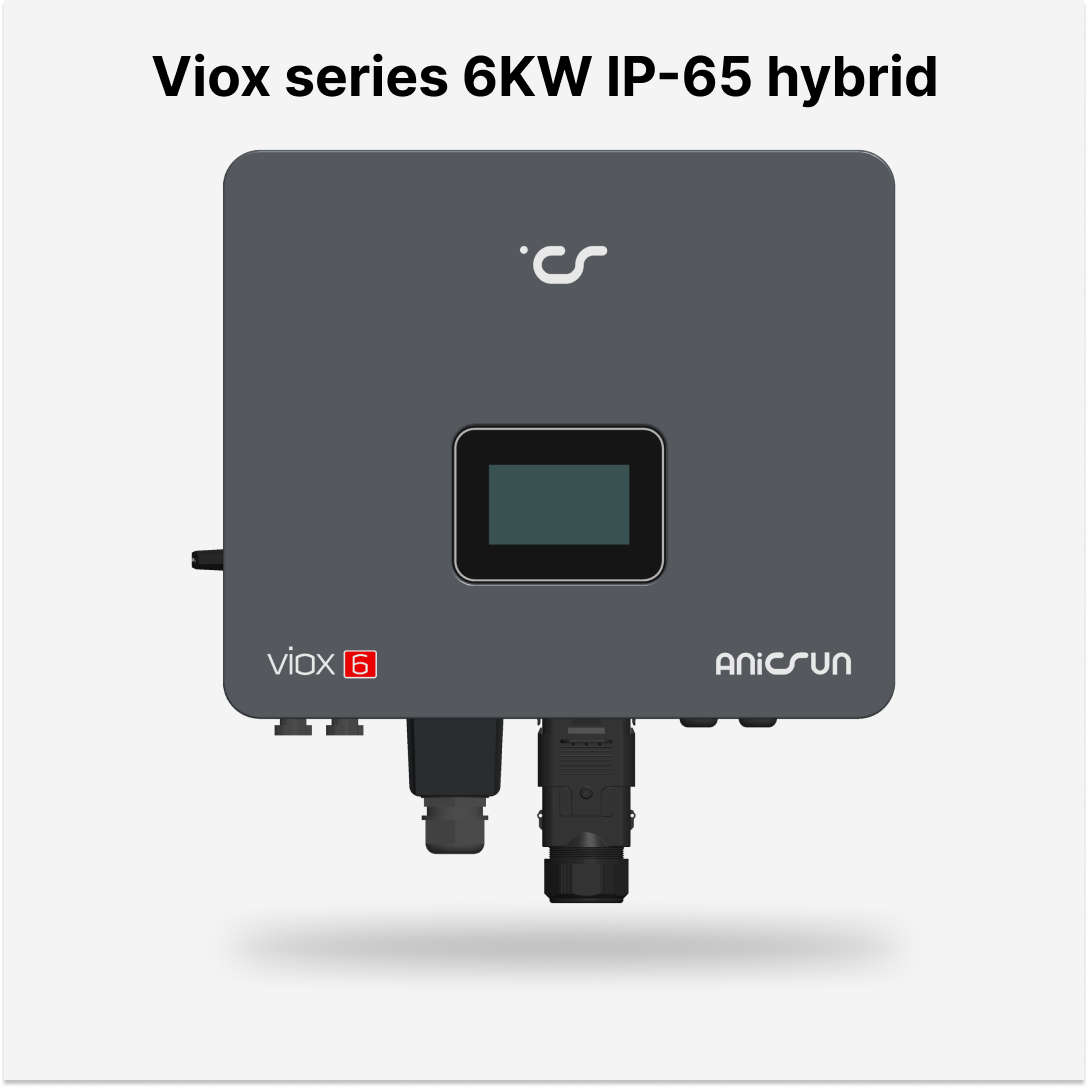 Anicsun Viox 6KW IP65 hybrid solar inverter